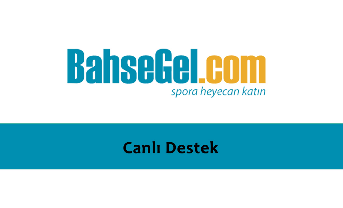 Bahsegel Canlı Destek