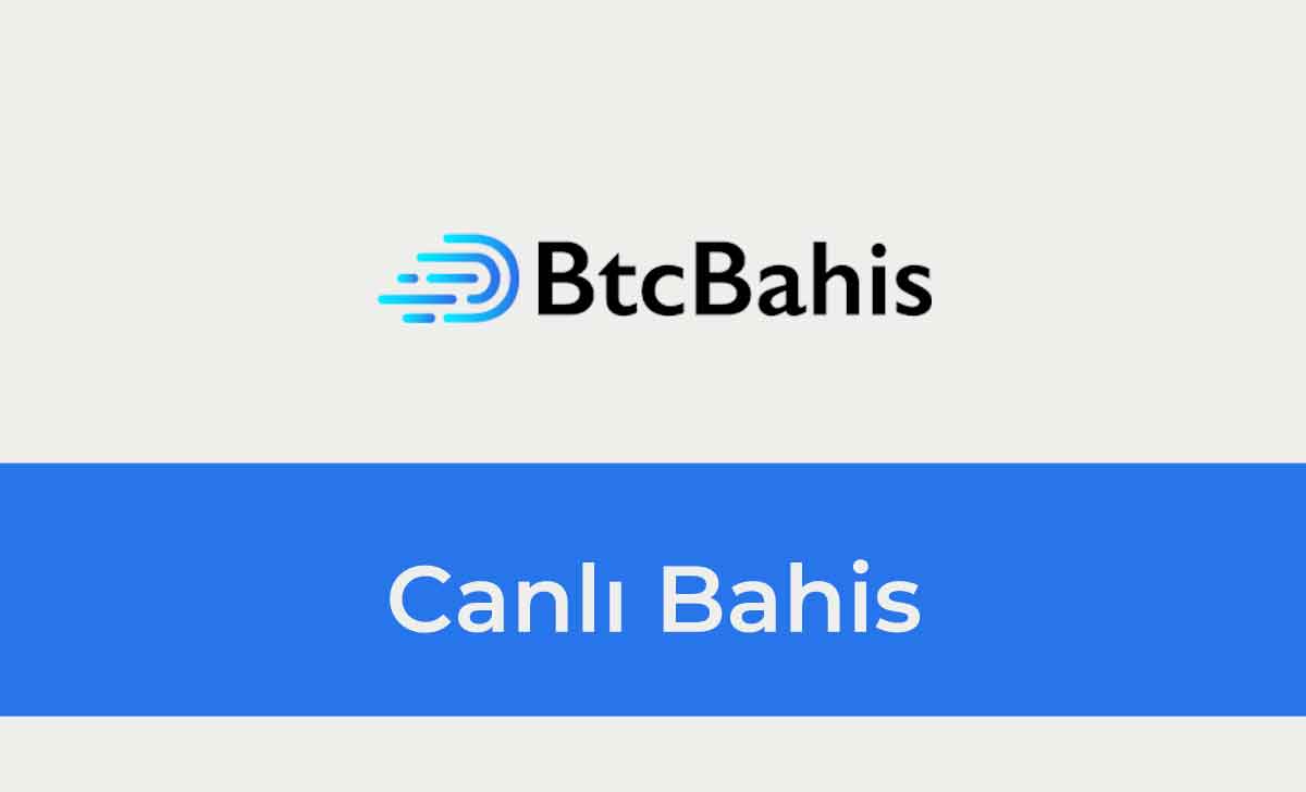 BtcBahis Canlı Bahis